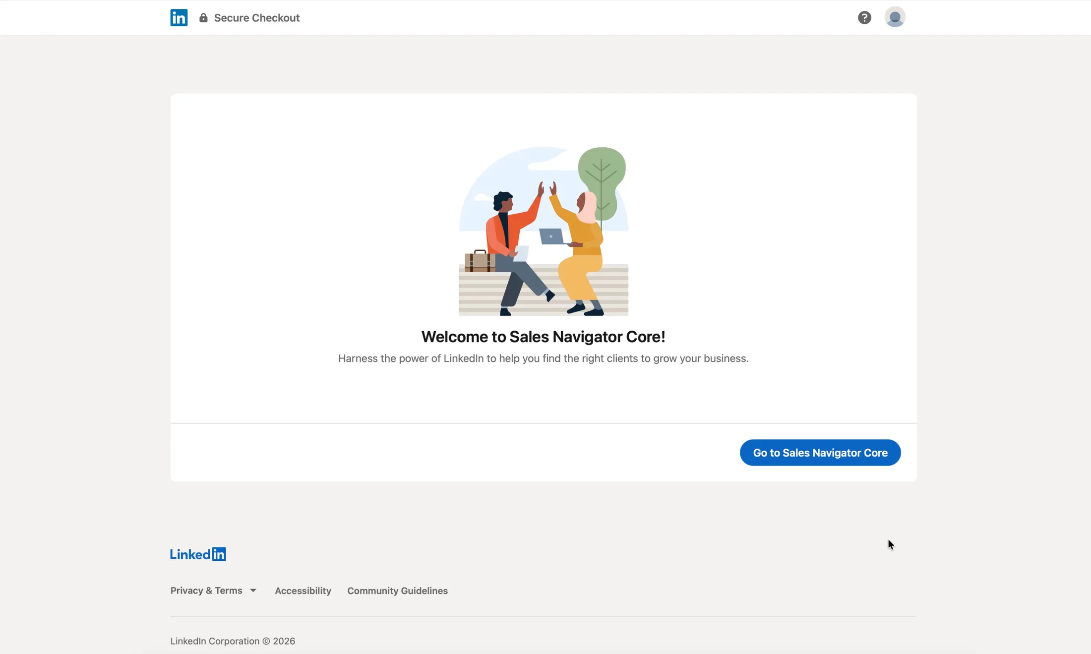 LinkedIn: Welcome to Sales Navigator Core! with a Go to Sales Navigator Core button